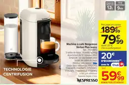 Carrefour Machine à café nespresso vertuo plus ivoire offre
