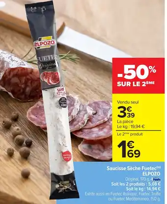 Carrefour Saucisse sèche fuetec elpozo offre