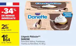 Carrefour Liégeois pâtissier danone offre
