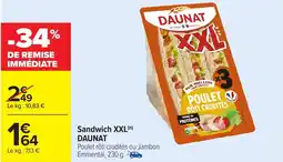 Carrefour Sandwich xxl daunat offre