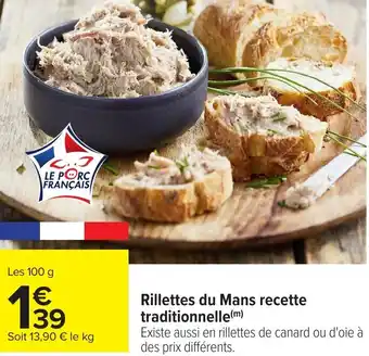 Carrefour Rillettes du mans recette traditionnelle offre