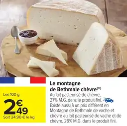 Carrefour Le montagne de Bethmale chèvre offre