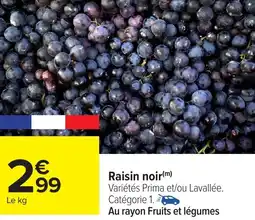 Carrefour Raisin noir offre