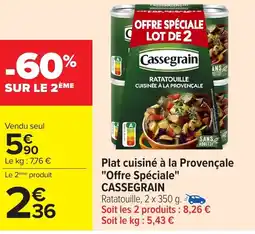 Carrefour Plat cuisiné à la provençale offre spéciale cassegrain offre