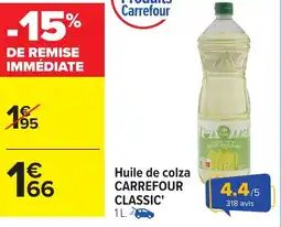 Carrefour Huile de colza carrefour classic offre