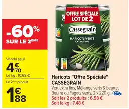 Carrefour Haricots offre spéciale cassegrain offre