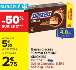Carrefour Barres glacées format familial snickers offre