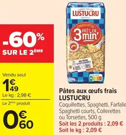 Carrefour Pâtes aux œufs frais lustucru offre