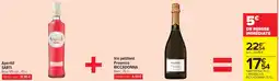 Carrefour Apéritif sarti + vin pétillant prosecco riccadonna blanc, offre