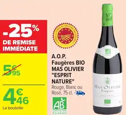 Carrefour A.o.p. faugères bio mas olivier esprit nature offre