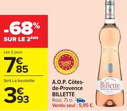 Carrefour A.o.p. côtes- de provence billette offre