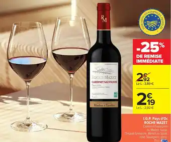 Carrefour I.g.p. pays d'oc roche mazet offre