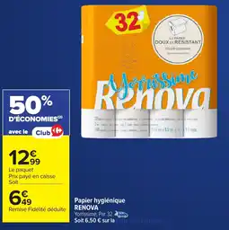 Carrefour Papier hygiénique renova offre