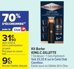 Carrefour Kit barbe king.c.gillette offre