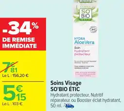 Carrefour Soins visage so'bio étic offre