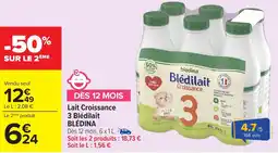 Carrefour Lait croissance 3 blédilait blédina offre