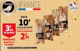 Auchan Supermarché Saucisson de savoie mmm! offre