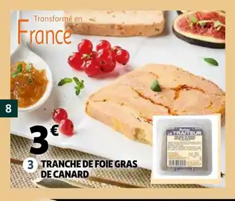 Auchan Supermarché Tranche de foie gras de canard offre