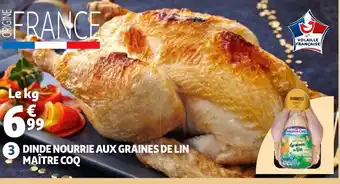 Auchan Supermarché Dinde nourrie aux graines de lin Maître Coq offre
