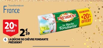 Auchan Supermarché La Bûche de chèvre Fondante Président offre