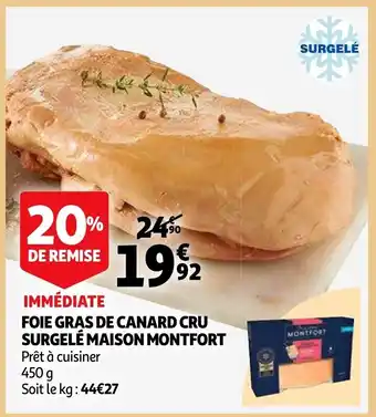 Auchan Supermarché Foie gras de canard cru surgelé Maison Montfort offre