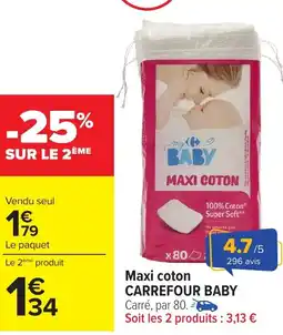 Carrefour Maxi coton carrefour baby offre