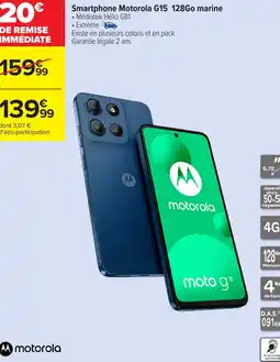 Carrefour Smartphone motorola g15 128go marine offre