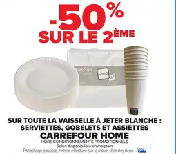 Carrefour Sur toute la vaisselle à jeter blanche: serviettes, gobelets et assiettes carrefour home offre