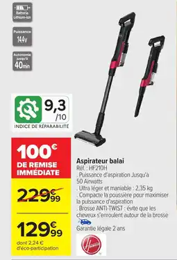 Carrefour Aspirateur balai offre