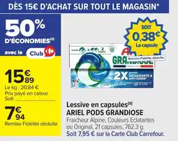 Carrefour Lessive en capsules(d) ariel pods grandoise offre