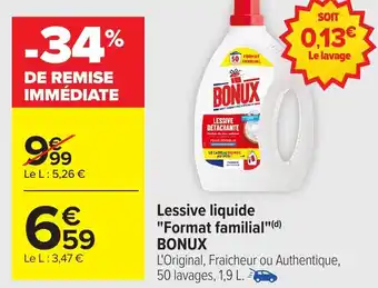 Carrefour Lessive liquide "format familial" bonux offre