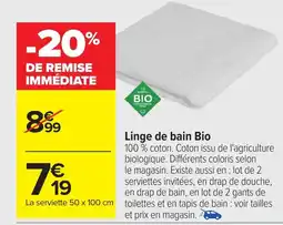 Carrefour Linge de bain Bio offre