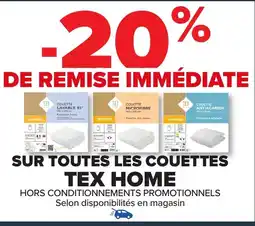 Carrefour Sur toutes les couettes tex home offre