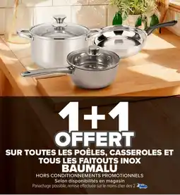 Carrefour Sur toutes les poêles, casseroles et tous les faitouts inox baumalu offre