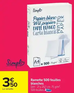 Carrefour Ramette 500 feuilles blanches offre