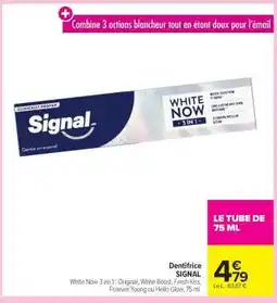 Carrefour Market Dentifrice Signal offre