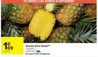 Carrefour Market Ananas Extra Sweet offre