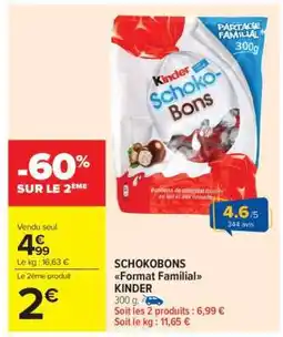Carrefour Market SCHOKOBONS Format Familial KINDER offre