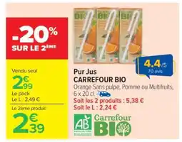 Carrefour Market Pur Jus CARREFOUR BIO offre