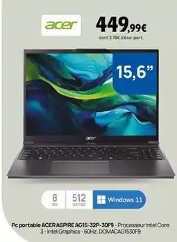 Darty Acer - pc portable agisire 3p3 offre