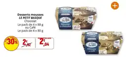 Coccinelle Supermarché Le petit basque - desserts mousses offre
