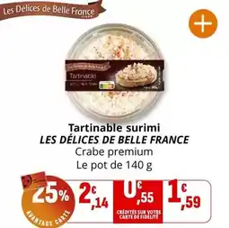 Coccinelle Supermarché Les délices de belle france - tartinable surimi offre