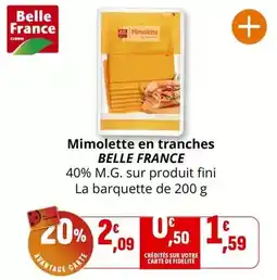Coccinelle Supermarché Belle france - mimolette en tranches offre