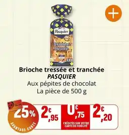 Coccinelle Express Pasquier - brioche tressée et tranchée offre