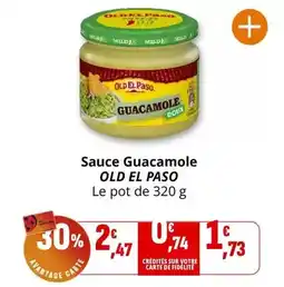 Coccinelle Supermarché Old el paso - sauce guacamole offre