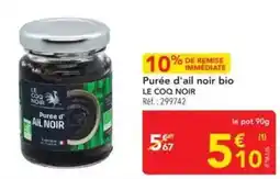METRO Le coq sportif - purée d'ail noir bio offre