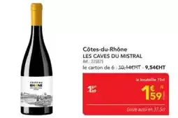 METRO Mistral - côtes-du-rhône offre