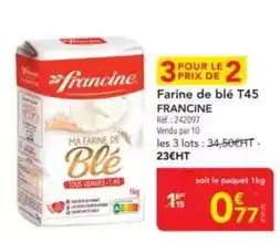 METRO Francine - farine de blé t45 offre