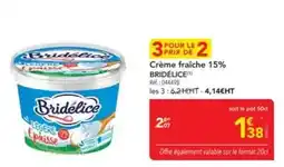 METRO Bridélice - crème fraîche 15% offre