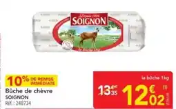 METRO Soignon - bûche de chèvre offre